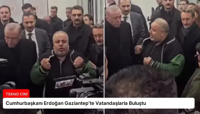 Cumhurbaşkanı Erdoğan Gaziantep’te Vatandaşlarla Buluştu