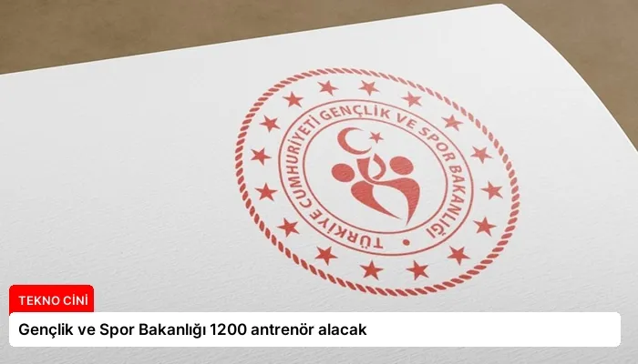 Gençlik ve Spor Bakanlığı 1200 antrenör alacak