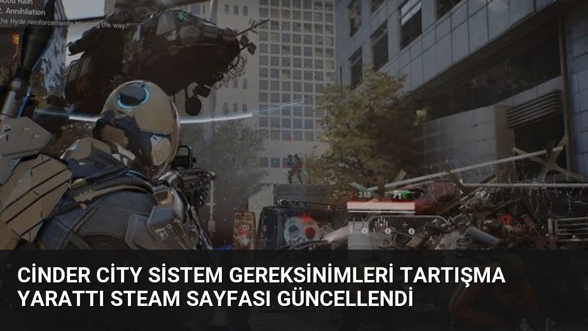 Cinder City Sistem Gereksinimleri Tartışma Yarattı Steam Sayfası Güncellendi
