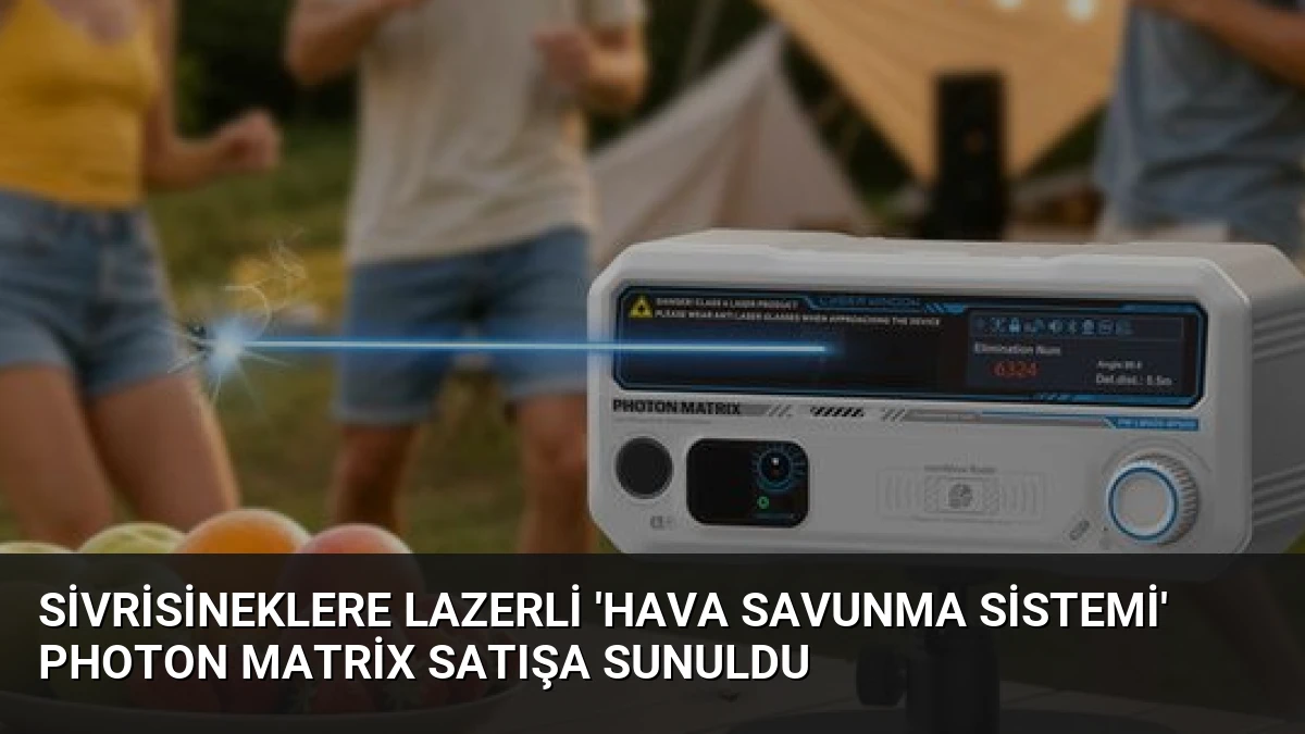 Sivrisineklere Lazerli ‘Hava Savunma Sistemi’ Photon Matrix Satışa Sunuldu