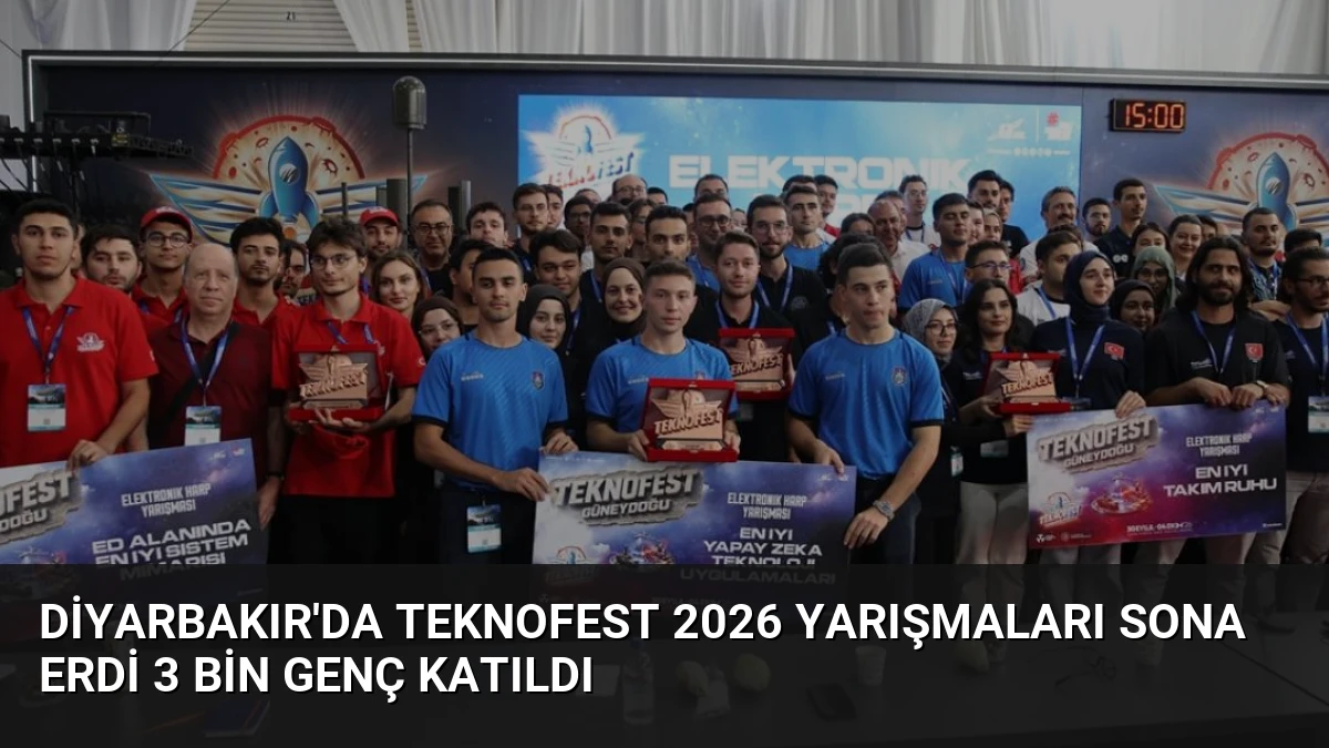 Diyarbakır’da TEKNOFEST 2026 Yarışmaları Sona Erdi 3 Bin Genç Katıldı