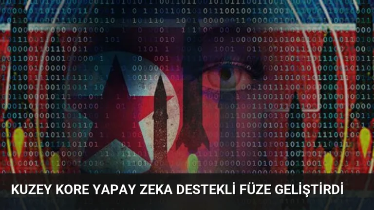 Kuzey Kore Yapay Zeka Destekli Füze Geliştirdi