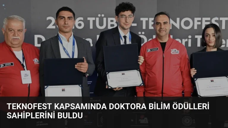 TEKNOFEST Kapsamında Doktora Bilim Ödülleri Sahiplerini Buldu